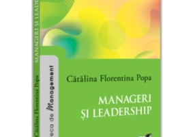 Manageri si leadership - Catalina Florentina Popa
