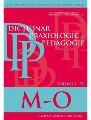 Dictionar praxiologic de pedagogie. Volumul 4 (M–O)