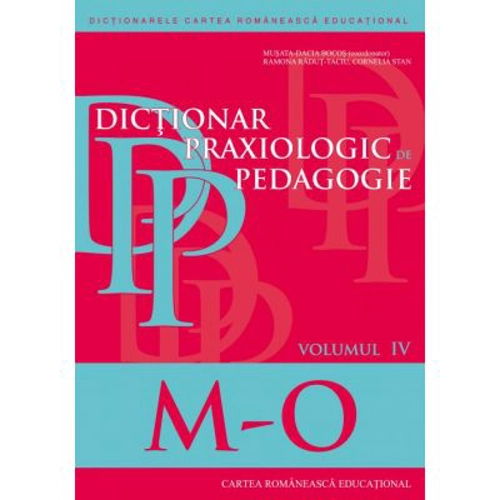 Dictionar praxiologic de pedagogie. Volumul 4 (M–O)