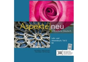 Aspekte neu B2, Lehr- und Arbeitsbuch mit Audio-CD, Teil 2. Mittelstufe Deutsch - Ute Koithan