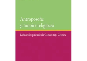 Antroposofie si innoire religioasa - Michael Debus