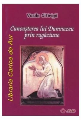 Cunoasterea lui Dumnezeu prin rugaciune