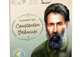 Romani celebri. Cunoaste-l pe... Constantin Brancusi