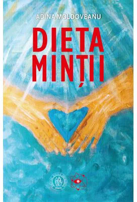 Dieta Mintii - Adina Moldoveanu