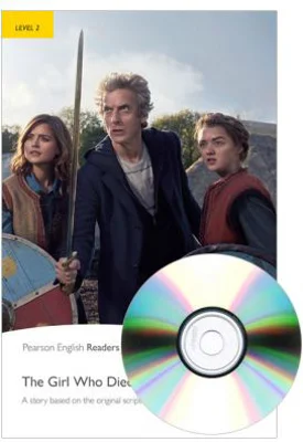 English Readers Level 2. Doctor Who. The Girl Who Died Book + CD - Jane Rollason
