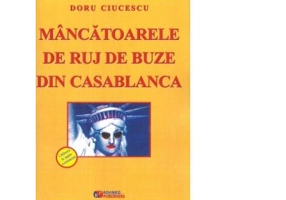 Mancatoare de ruj de buze din Casablanca - Doru Ciucescu