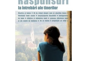 Raspunsuri la intrebari ale tinerilor. Ortodoxia si lumea - arhimandritului Spiridonos Logothetis