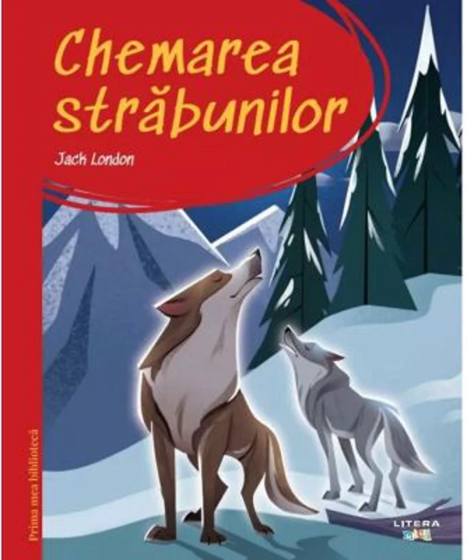 Prima mea biblioteca. Chemarea strabunilor (vol. 33)
