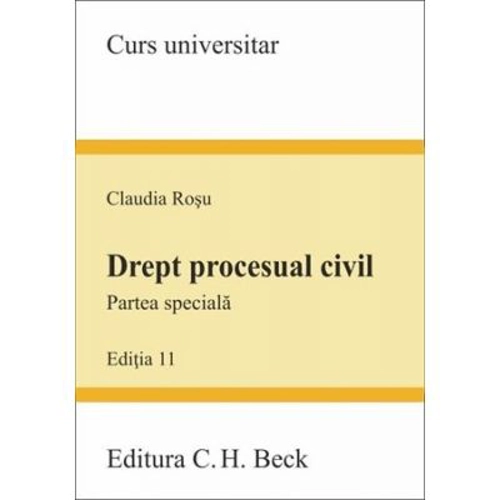 Drept procesual civil. Partea speciala. Editia a 11-a