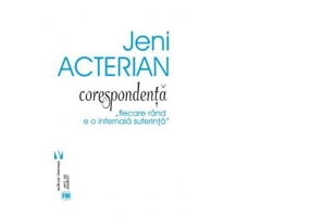 Corespondenta. Fiecare rand e o infernala suferinta