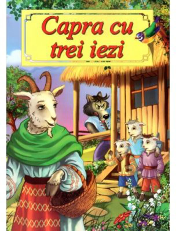 Capra cu trei iezi - Ion Creanga