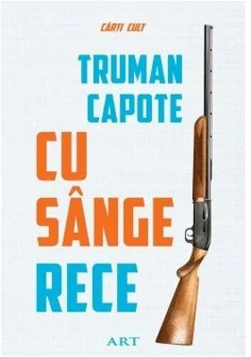 Cu sange rece -Truman Capote