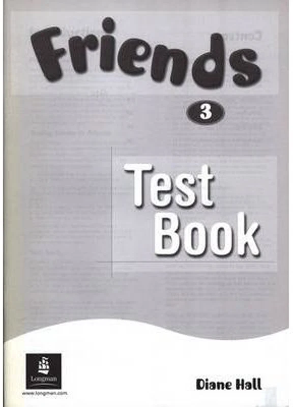 Friends 3 Global Test Book - Diane Hall