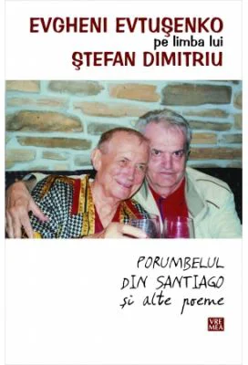 Porumbelul din Santiago si alte poeme