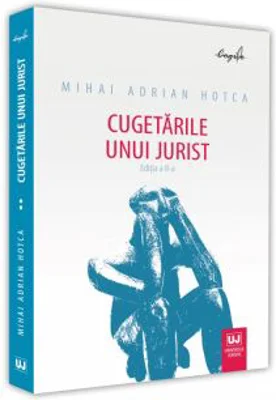 Cugetarile unui jurist. Editia a II-a
