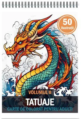 Carte de colorat pentru adulti, 50 de ilustratii, Tatuaje, Volumul 2