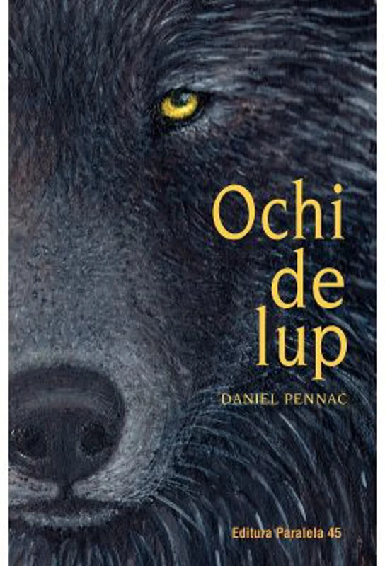 Ochi de lup - Daniel Pennac