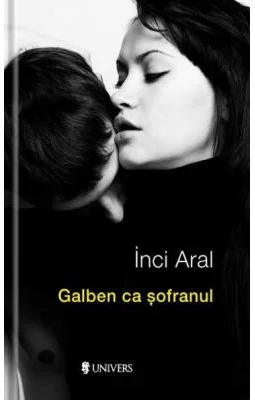 Galben ca sofranul - Inci Aral