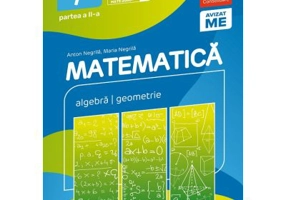 Matematica. Algebra, geometrie. Clasa a 7-a. 2024 Consolidare. Partea a 2-a
