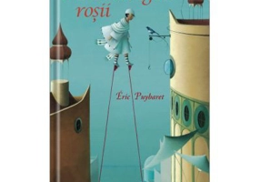 Picioroangele rosii - Eric Puybaret