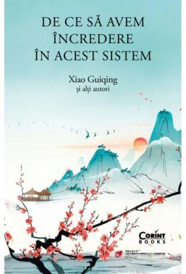 De ce sa avem incredere in acest sistem - Xiao Guiqing