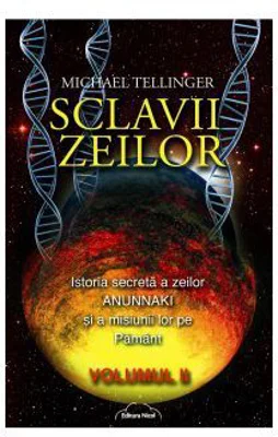 Sclavii Zeilor, volumul II