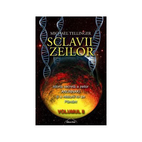Sclavii Zeilor, volumul II
