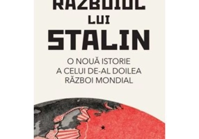Razboiul lui Stalin. O noua istorie a celui de-al doilea razboi mondial - Sean McMeekin