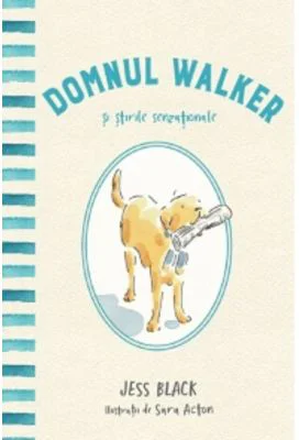 Domnul Walker si stirile senzationale - Jess Black