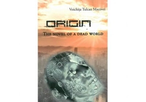 Origin. The Novel of A Dead World