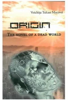 Origin. The Novel of A Dead World