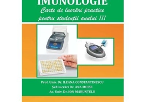 IMUNOLOGIE. Carte de lucrari practice pentru studentii anului 3