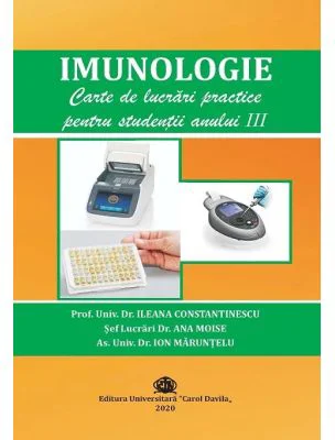 IMUNOLOGIE. Carte de lucrari practice pentru studentii anului 3