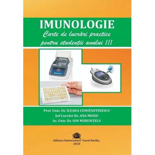 IMUNOLOGIE. Carte de lucrari practice pentru studentii anului 3