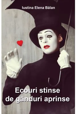 Ecouri stinse de ganduri aprinse