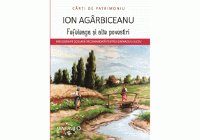 Fefeleaga si alte povestiri - Ion Agarbiceanu