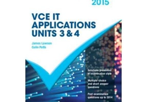 Cambridge Checkpoints VCE IT Applications Units 3 and 4 2015 - Colin Potts, James Lawson