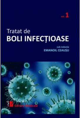 Tratat de boli infectioase. Volumul 1