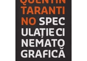 Speculatie cinematografica - Quentin Tarantino