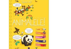 Spune-mi. Despre animale - Larousse