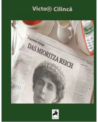 Das Mioritza Reich - Victor Cilinca