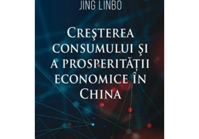 Cresterea consumului si a prosperitatii economice in China