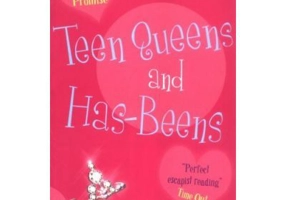 Teen Queens and Has-Beens. Truth, Dare, Kiss or Promise 3 - Cathy Hopkins