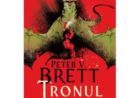 Tronul de Cranii (Seria DEMON, partea a 4-a) - Peter V. Brett