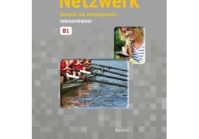 Netzwerk B1, Intensivtrainer. Deutsch als Fremdsprache - Paul Rusch