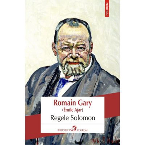 Regele Solomon - Romain Gary (Émile Ajar)