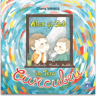 Alex si Seb in Tara Curcubeu - Diana Mihaila