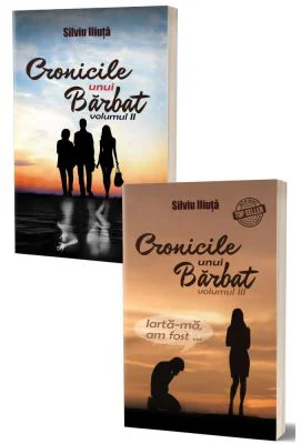 Pachet Cronicile unui barbat, Volumele 2+3 - Silviu Iliuta