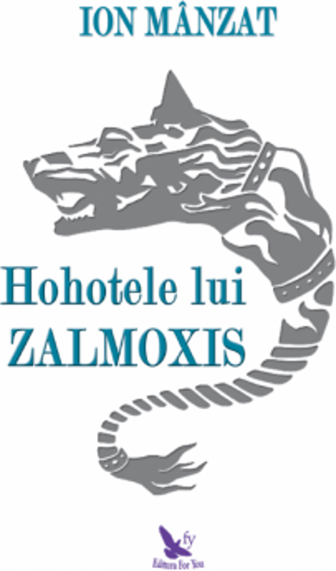 Hohotele lui Zalmoxis - Ion Manzat