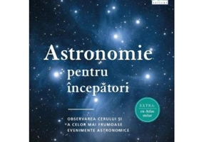 Astronomie pentru incepatori - Werner E. Celnik, Hermann-Michael Hahn
